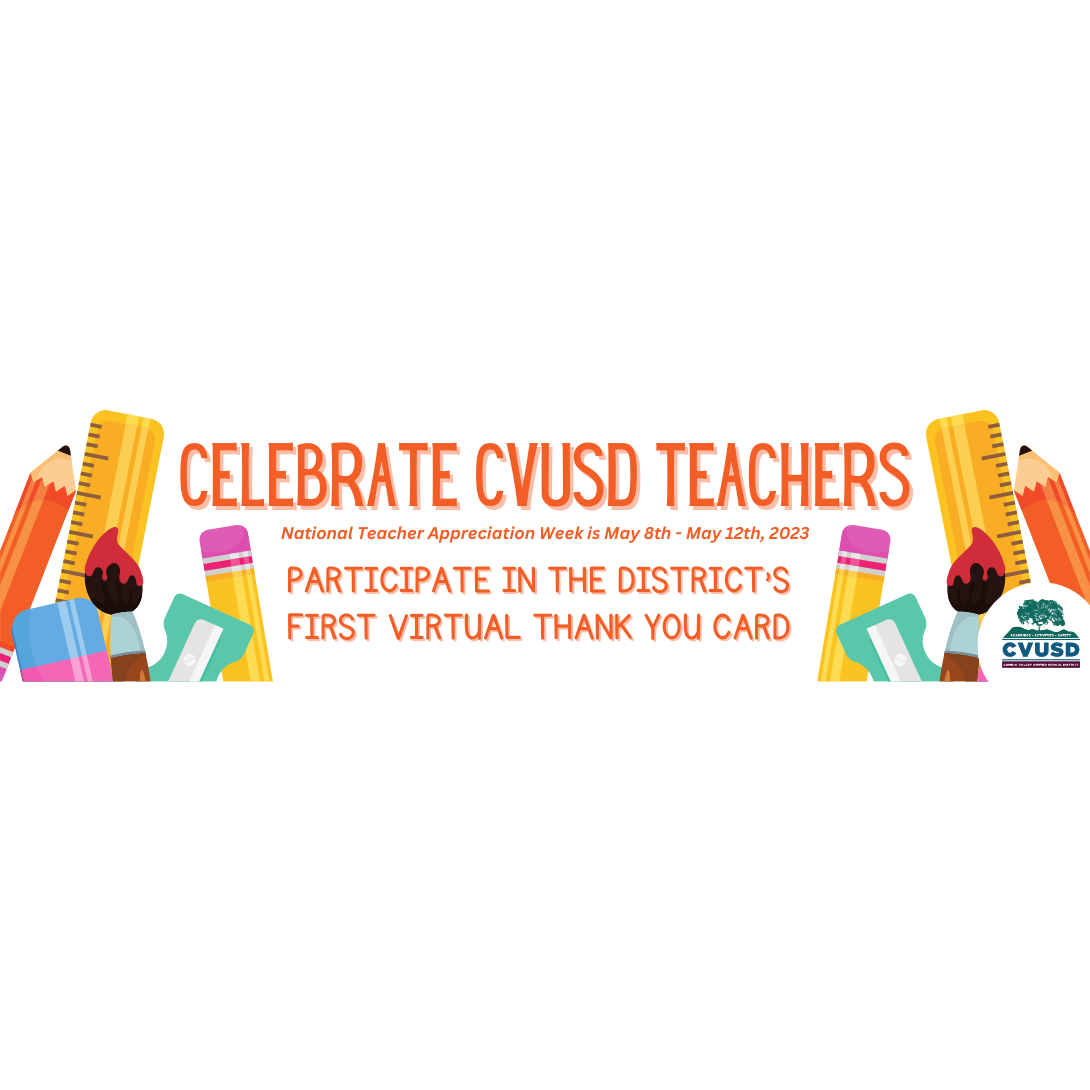  Students and Families: Participate in CVUSD’s First Ever Virtual Thank You Card for Teachers!